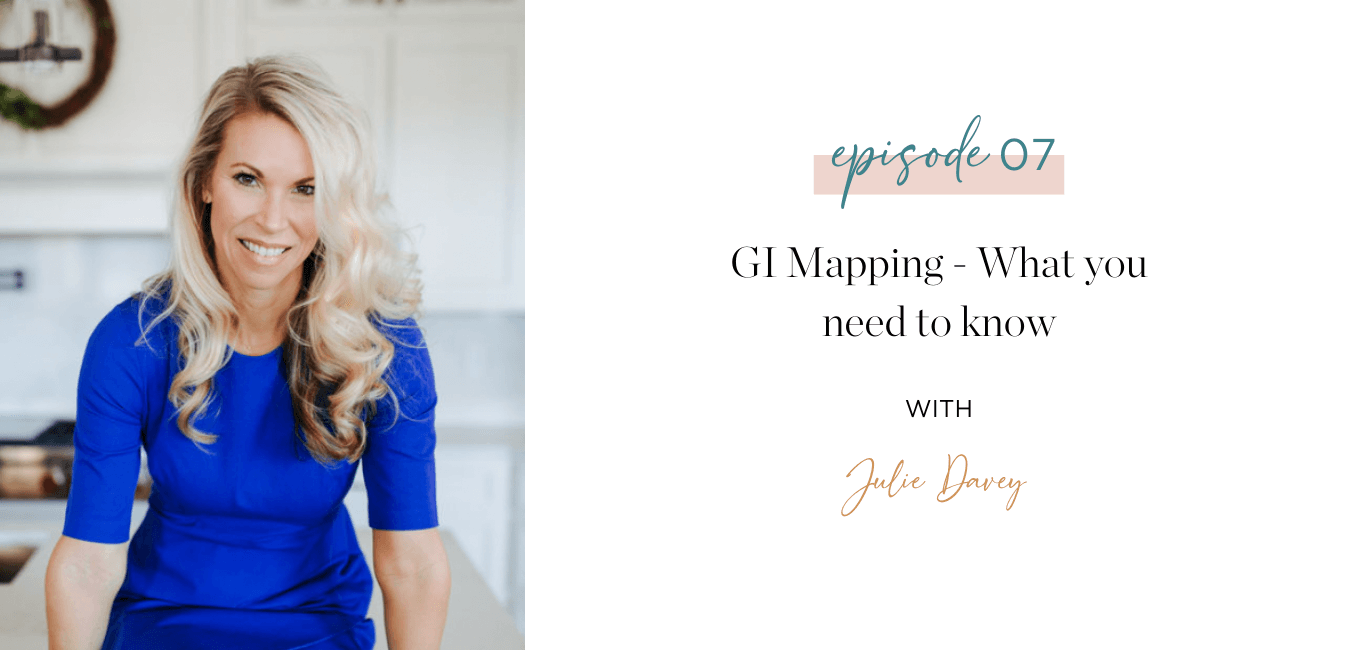 Episode 7 GI Mapping What you need to know with Julie Davey